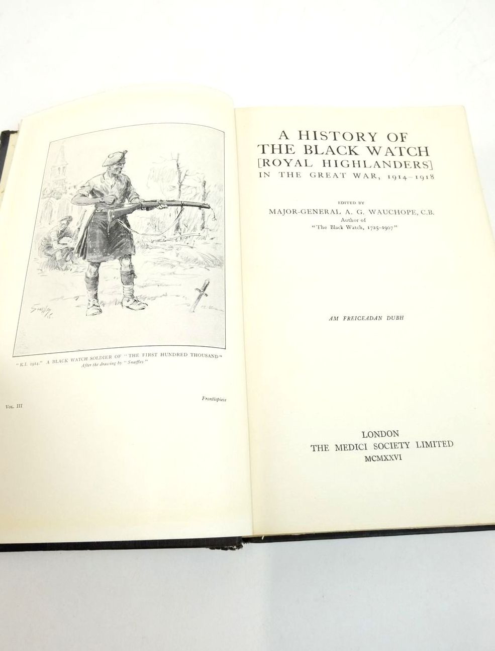 Photo of A HISTORY OF THE BLACK WATCH (ROYAL HIGHLANDERS) IN THE GREAT WAR 1914-1918 written by Wauchope, A.G. published by The Medici Society Ltd. (STOCK CODE: 1823647)  for sale by Stella & Rose's Books