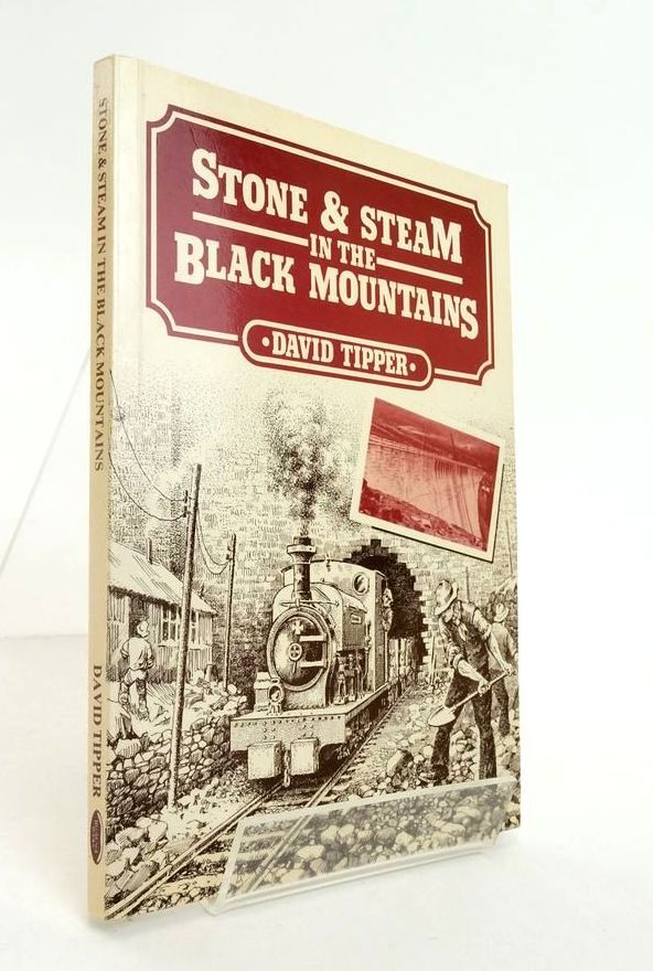 Photo of STONE & STEAM IN THE BLACK MOUNTAINS written by Tipper, David A. published by Blorenge Books (STOCK CODE: 1823672)  for sale by Stella & Rose's Books