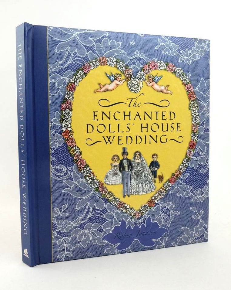 Photo of THE ENCHANTED DOLLS' HOUSE WEDDING written by Johnson, Robyn illustrated by Johnson, Robyn published by The Five Mile Press (STOCK CODE: 1823677)  for sale by Stella & Rose's Books
