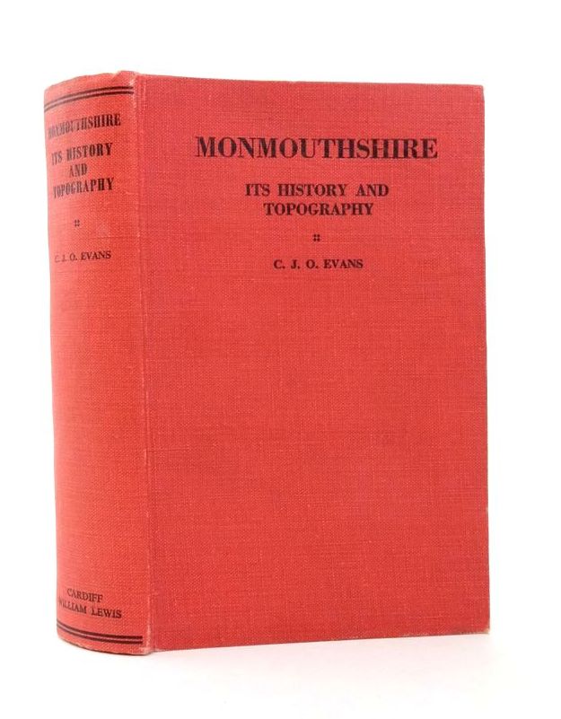 Photo of MONMOUTHSHIRE ITS HISTORY AND TOPOGRAPHY written by Evans, C.J.O. published by William Lewis (STOCK CODE: 1823679)  for sale by Stella & Rose's Books