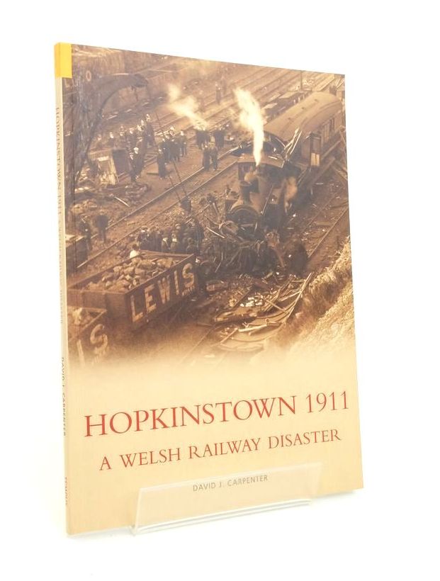 Photo of HOPKINSTOWN 1911: A WELSH RAILWAY DISASTER written by Carpenter, David J. published by Tempus (STOCK CODE: 1823689)  for sale by Stella & Rose's Books