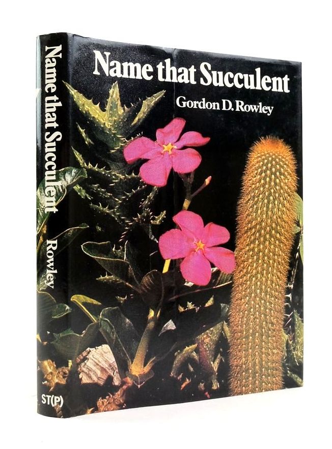 Photo of NAME THAT SUCCULENT written by Rowley, Gordon D. illustrated by Rowley, Gordon D. published by Stanley Thornes (Publishers) Ltd. (STOCK CODE: 1823707)  for sale by Stella & Rose's Books