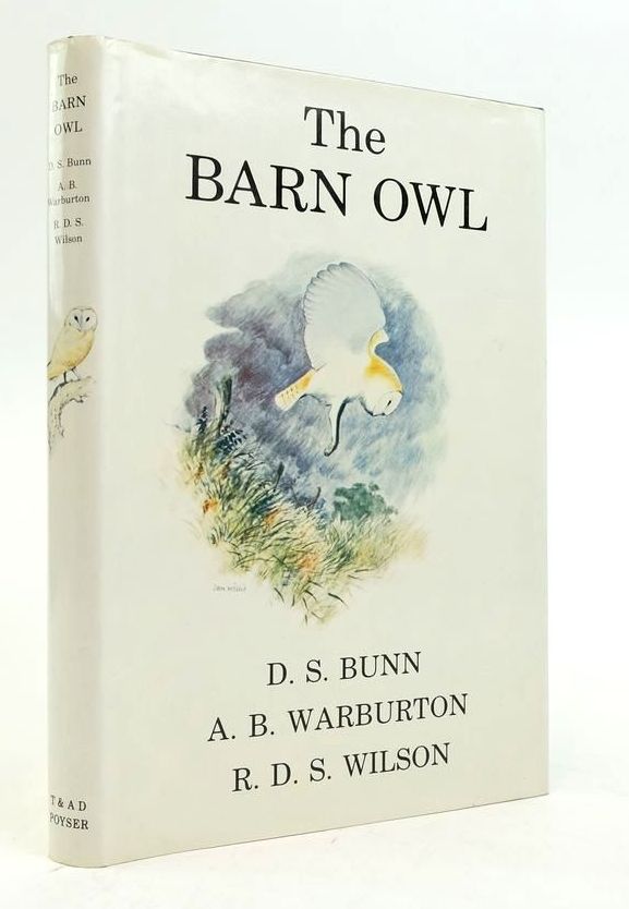 Photo of THE BARN OWL written by Bunn, D.S. Warburton, A.B. Wilson, R.D.S. illustrated by Willis, Ian published by T. &amp; A.D. Poyser (STOCK CODE: 1823708)  for sale by Stella & Rose's Books