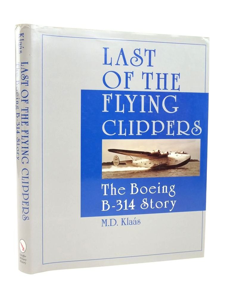 Photo of LAST OF THE FLYING CLIPPERS - THE BOEING B-314 STORY- Stock Number: 1823721