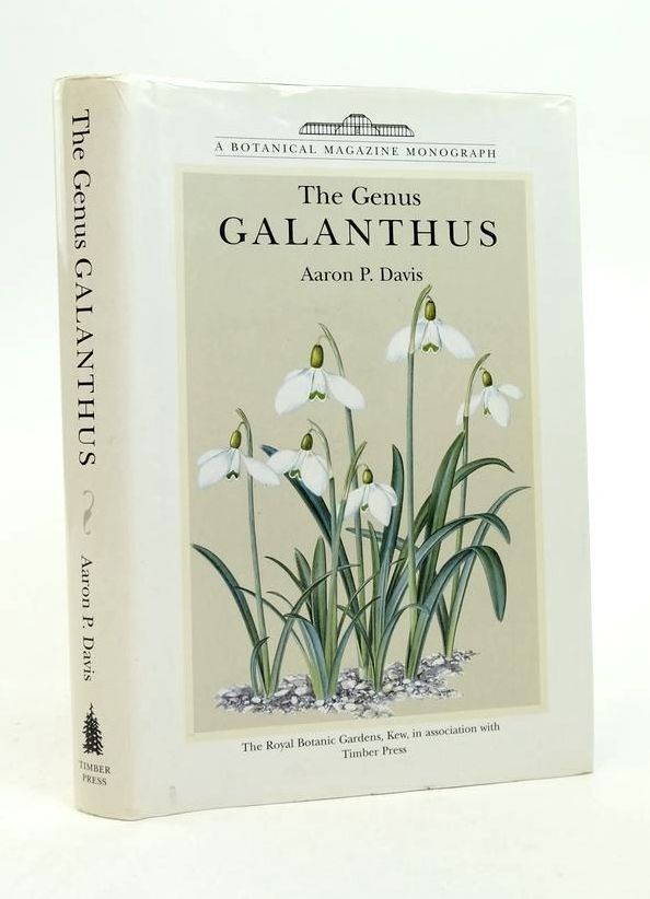 Photo of THE GENUS GALANTHUS written by David, Aaron P. illustrated by King, Christabel published by Timber Press (STOCK CODE: 1823743)  for sale by Stella & Rose's Books
