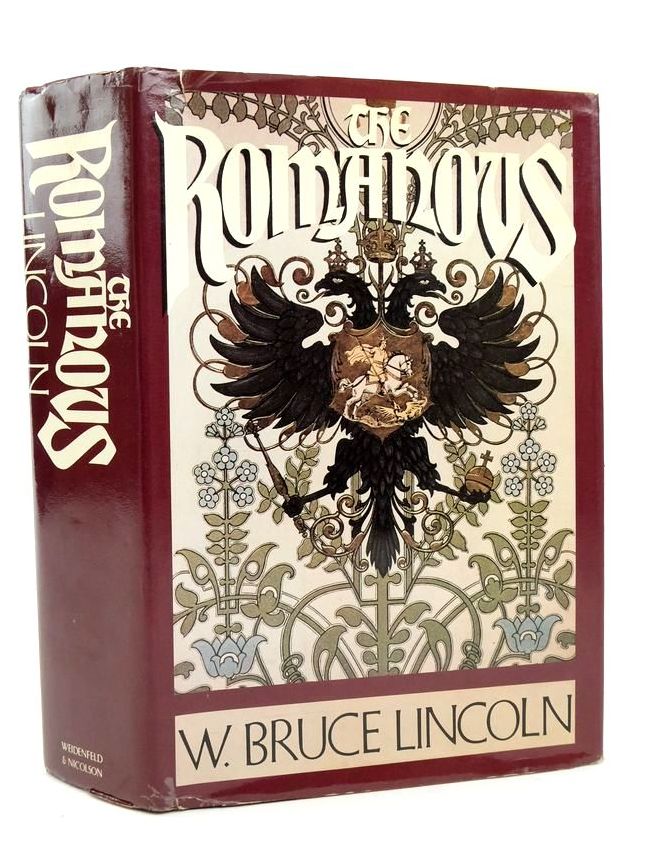 Photo of THE ROMANOVS AUTOCRATS OF ALL THE RUSSIAS written by Lincoln, W. Bruce published by Weidenfeld and Nicolson (STOCK CODE: 1823759)  for sale by Stella & Rose's Books