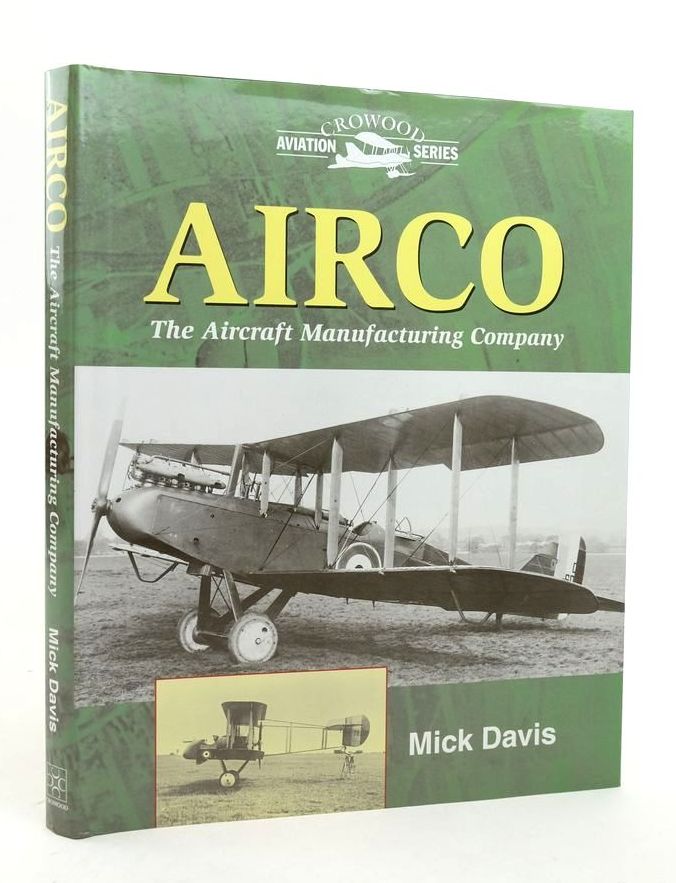 Photo of AIRCO THE AIRCRAFT MANUFACTURING COMPANY written by Davis, Mick published by The Crowood Press (STOCK CODE: 1823776)  for sale by Stella & Rose's Books
