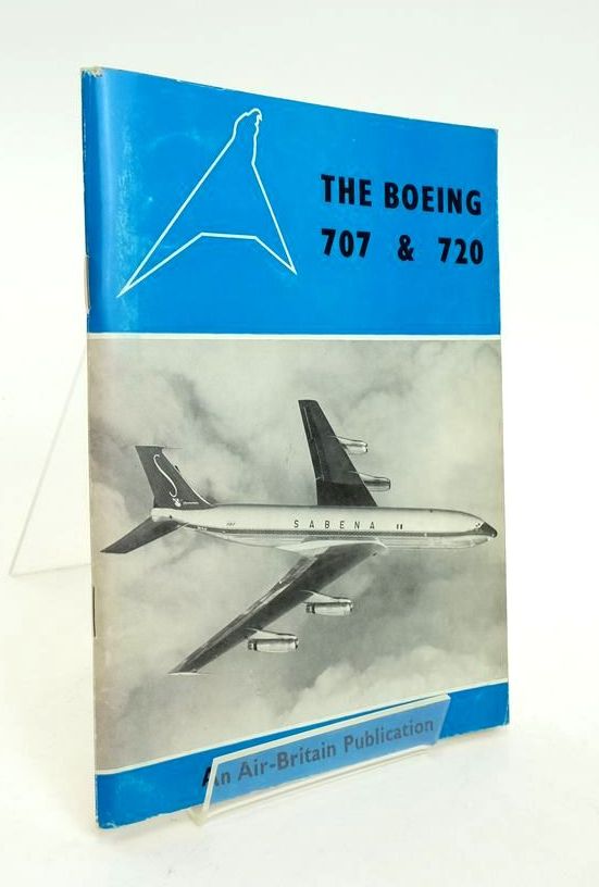 Stella & Rose's Books : THE BOEING 707 & 720 Written By John A. Whittle ...