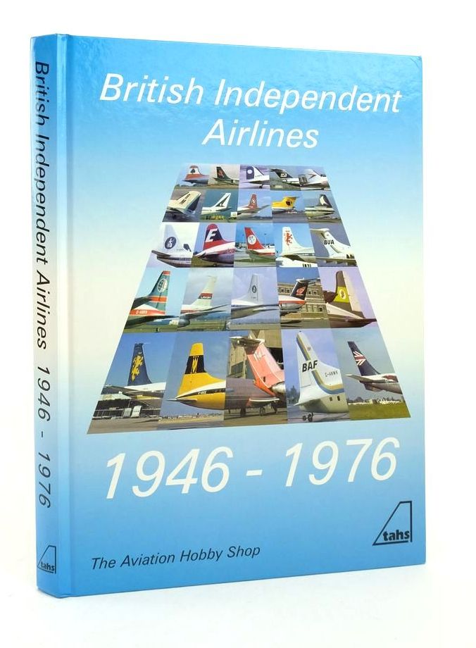 Photo of BRITISH INDEPENDENT AIRLINES 1946-1976 written by Jones, A.C. Merton published by The Aviation Hobby Shop (STOCK CODE: 1823807)  for sale by Stella & Rose's Books