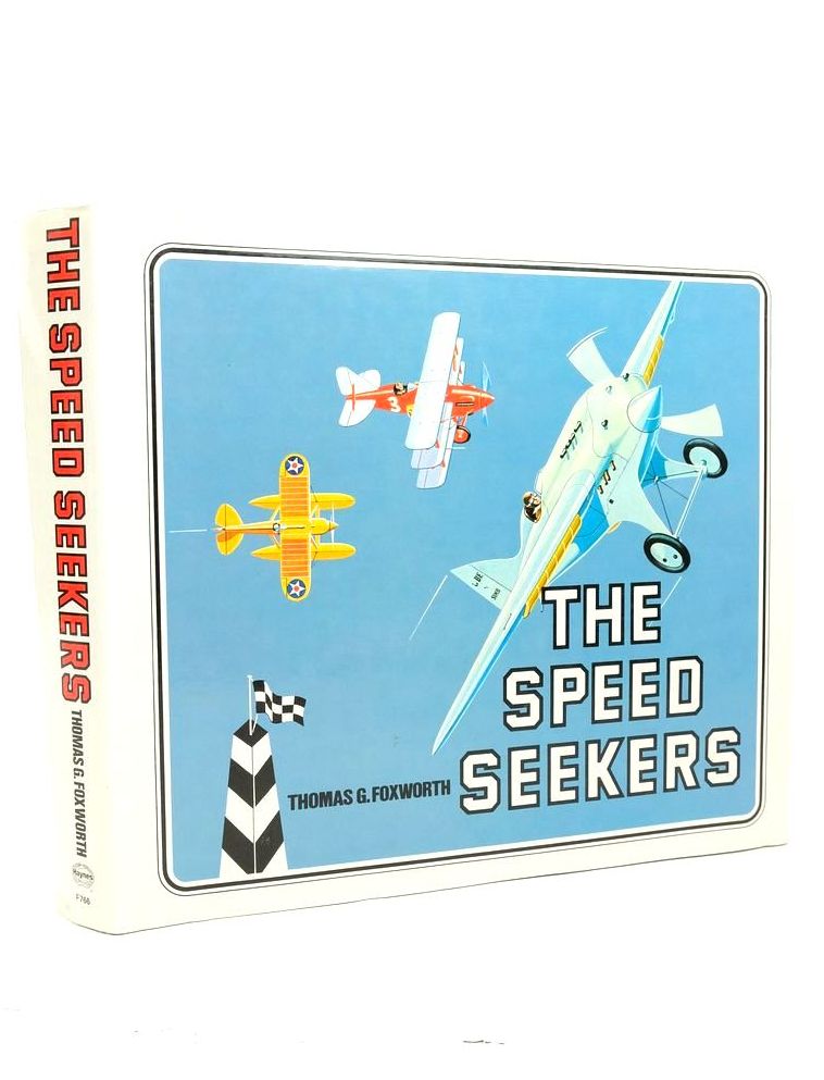 Photo of THE SPEED SEEKERS written by Foxworth, Thomas G. published by Foulis, Haynes Publishing Group (STOCK CODE: 1823816)  for sale by Stella & Rose's Books