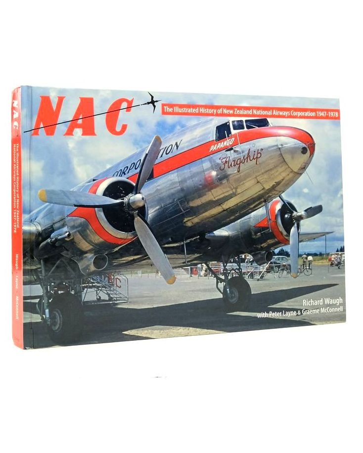 Photo of NAC: THE ILLUSTRATED HISTORY OF NEW ZEALAND NATIONAL AIRWAYS CORPORATION 1947-1978 written by Waugh, Richard
Layne, Peter
McConnell, Graeme published by Craigs (STOCK CODE: 1823820)  for sale by Stella & Rose's Books