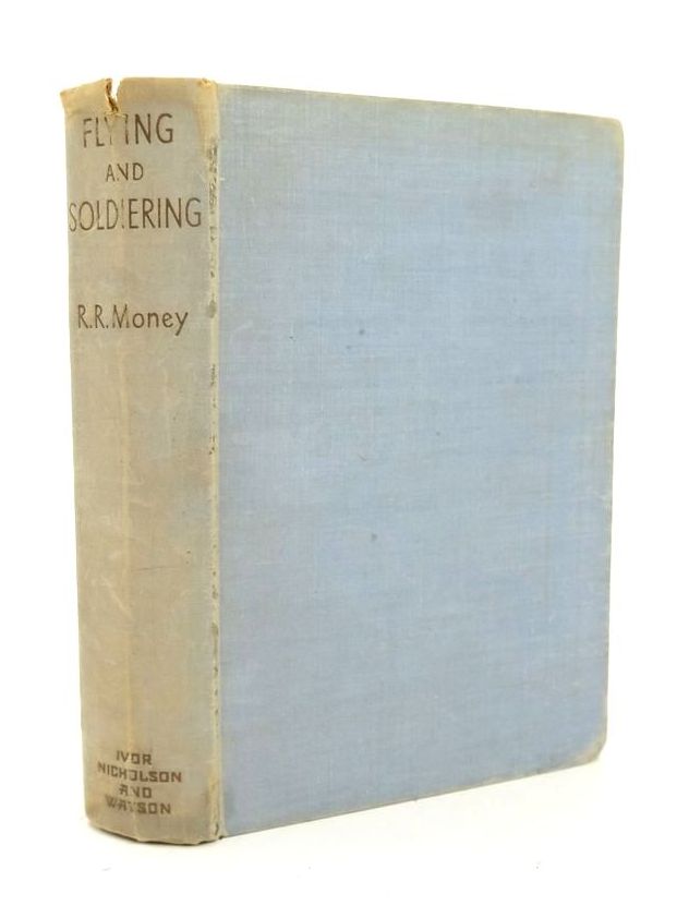 Photo of FLYING AND SOLDIERING written by Money, R.R. published by Ivor Nicholson & Watson (STOCK CODE: 1823837)  for sale by Stella & Rose's Books