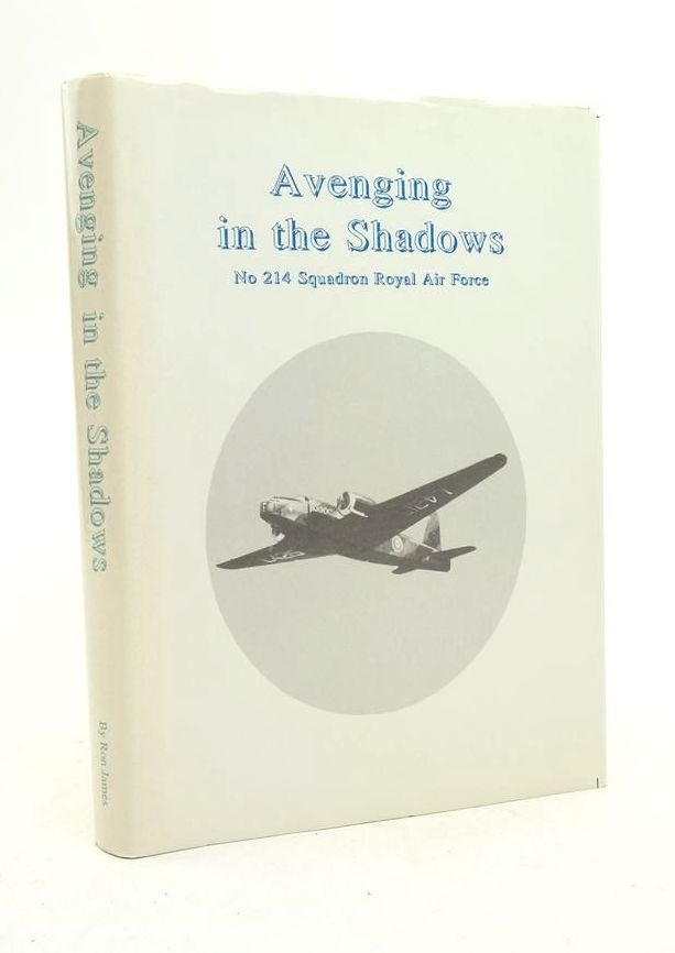 Photo of AVENGING IN THE SHADOWS: NO 214 SQUADRON ROYAL AIR FORCE written by James, Ron published by Abington Books (STOCK CODE: 1823838)  for sale by Stella & Rose's Books