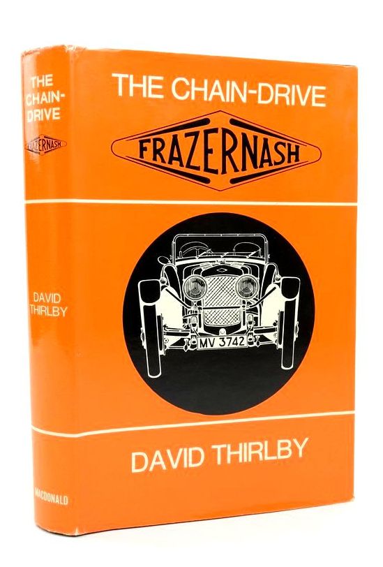 Photo of THE CHAIN-DRIVE FRAZER NASH written by Thirlby, David published by MacDonald (STOCK CODE: 1823856)  for sale by Stella & Rose's Books