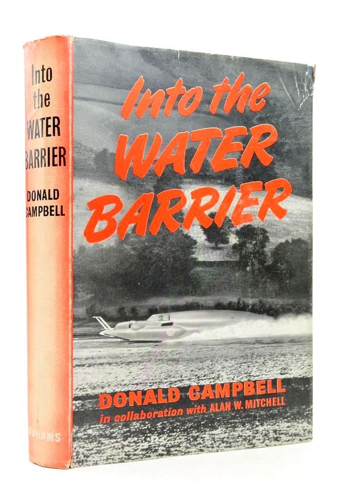 Photo of INTO THE WATER BARRIER written by Campbell, Donald published by Oldhams Press Ltd (STOCK CODE: 1823858)  for sale by Stella & Rose's Books
