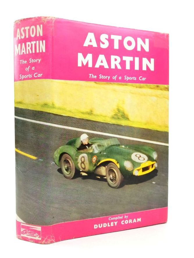 Photo of ASTON MARTIN THE STORY OF A SPORTS CAR written by Coram, Dudley Hunter, Inman Ellis, F.E. published by Motor Racing Publications Ltd. (STOCK CODE: 1823867)  for sale by Stella & Rose's Books