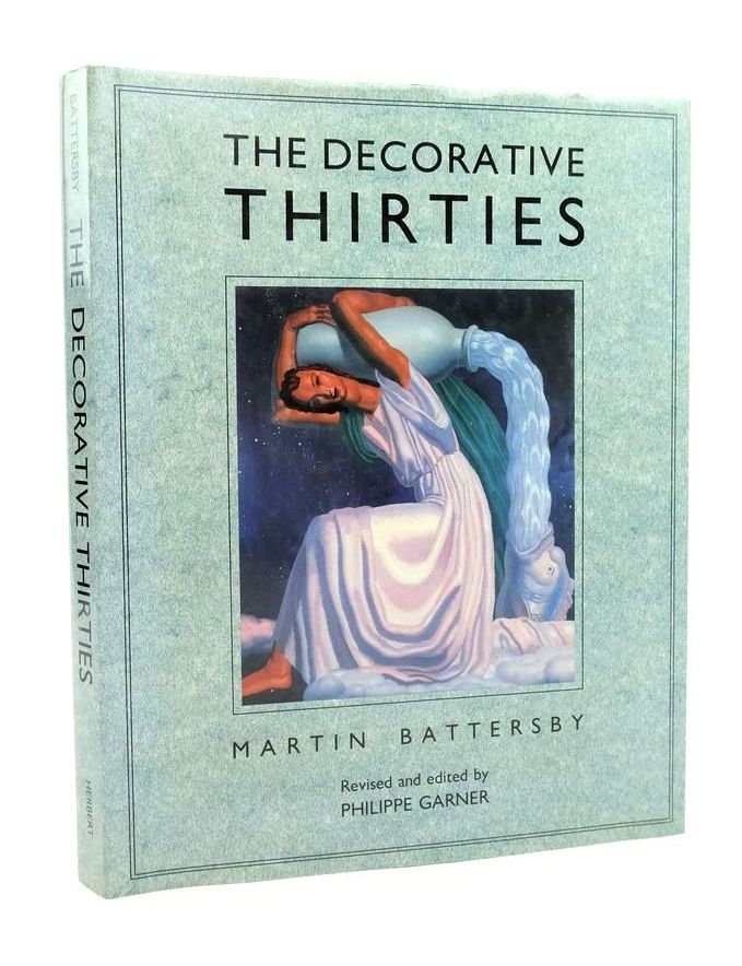 Photo of THE DECORATIVE THIRTIES written by Battersby, Martin Garner, Philippe published by The Herbert Press (STOCK CODE: 1823886)  for sale by Stella & Rose's Books