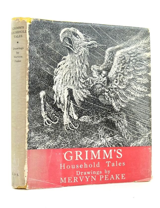 Photo of HOUSEHOLD TALES BY THE BROTHERS GRIMM written by Grimm, Brothers illustrated by Peake, Mervyn published by Eyre &amp; Spottiswoode (STOCK CODE: 1823898)  for sale by Stella & Rose's Books