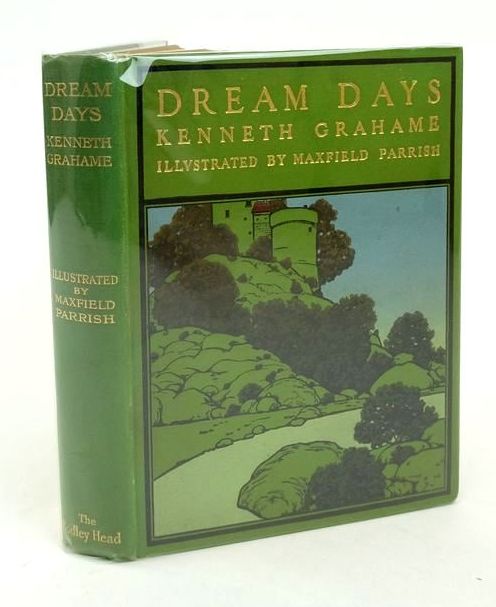 Photo of DREAM DAYS written by Grahame, Kenneth illustrated by Parrish, Maxfield published by John Lane The Bodley Head (STOCK CODE: 1823899)  for sale by Stella & Rose's Books