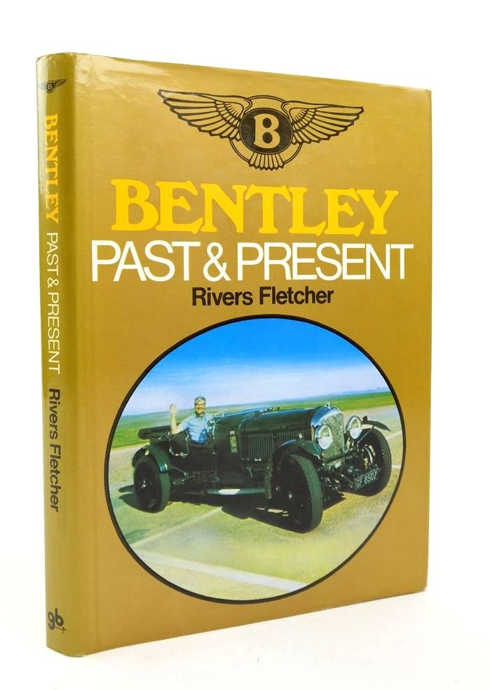 Photo of BENTLEY PAST & PRESENT written by Fletcher, Rivers published by Gentry Books (STOCK CODE: 1823905)  for sale by Stella & Rose's Books