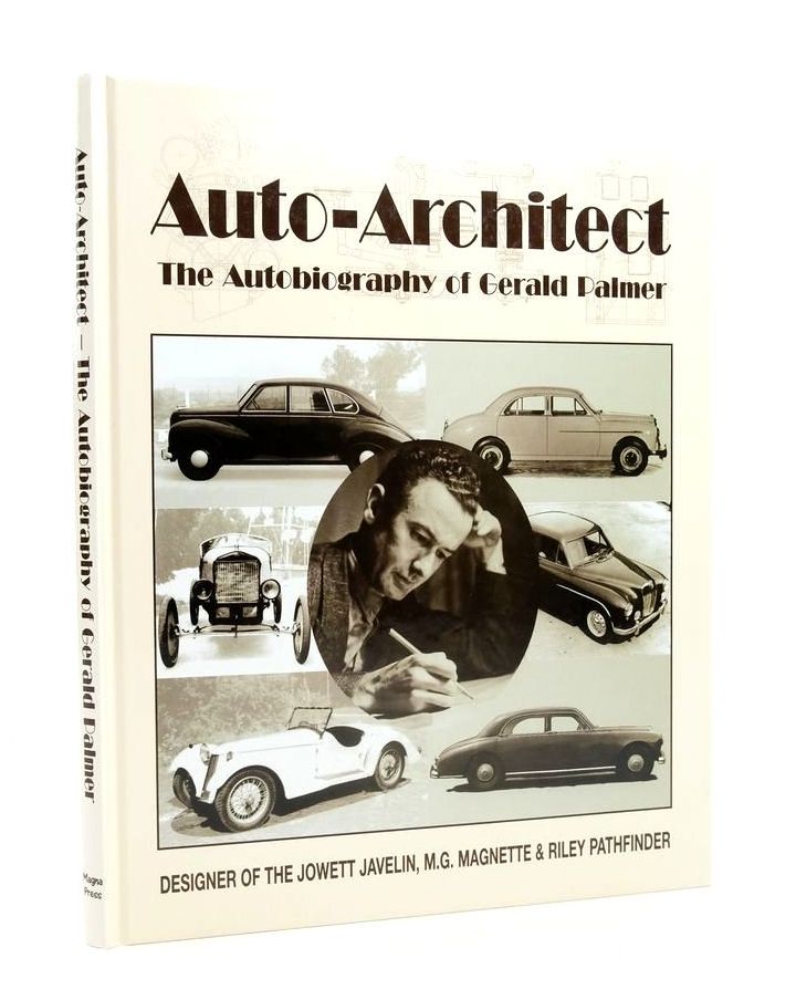 Photo of AUTO-ARCHITECT: THE AUTOBIOGRAPHY OF GERALD PALMER written by Palmer, Gerald Balfour, Christopher published by Magna Press (STOCK CODE: 1823907)  for sale by Stella & Rose's Books