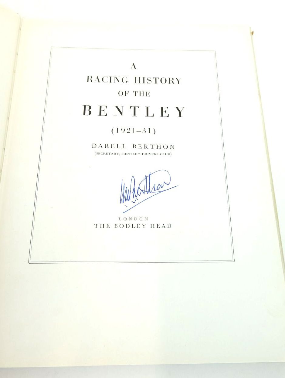 Photo of A RACING HISTORY OF THE BENTLEY 1921-31 written by Berthon, Darell published by The Bodley Head (STOCK CODE: 1823908)  for sale by Stella & Rose's Books