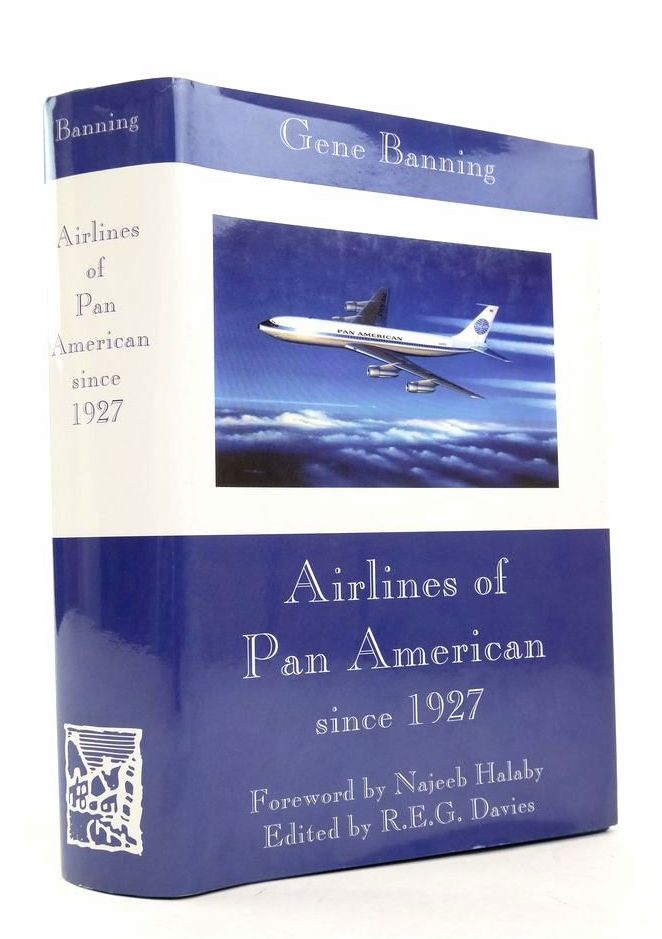 Photo of AIRLINES OF PAN AMERICAN SINCE 1927: ITS AIRLINES, ITS PEOPLE, AND ITS AIRCRAFT- Stock Number: 1823919