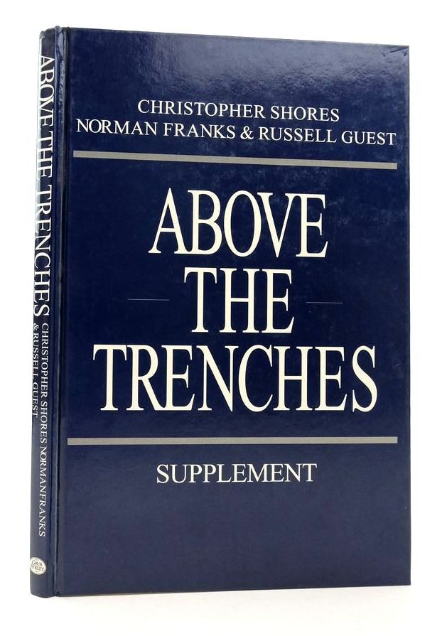 Photo of ABOVE THE TRENCHES: SUPPLEMENT written by Shores, Christopher Franks, Norman Guest, Russell published by Grub Street (STOCK CODE: 1823922)  for sale by Stella & Rose's Books