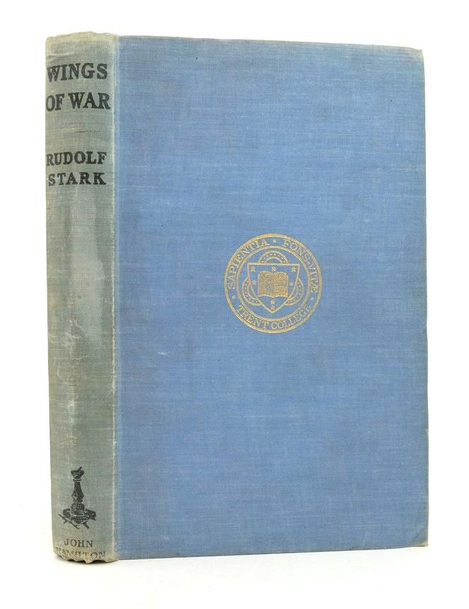 Photo of WINGS OF WAR: AN AIRMAN'S DIARY OF THE LAST YEAR OF WORLD WAR ONE written by Stark, Rudolf published by John Hamilton Ltd. (STOCK CODE: 1823953)  for sale by Stella & Rose's Books