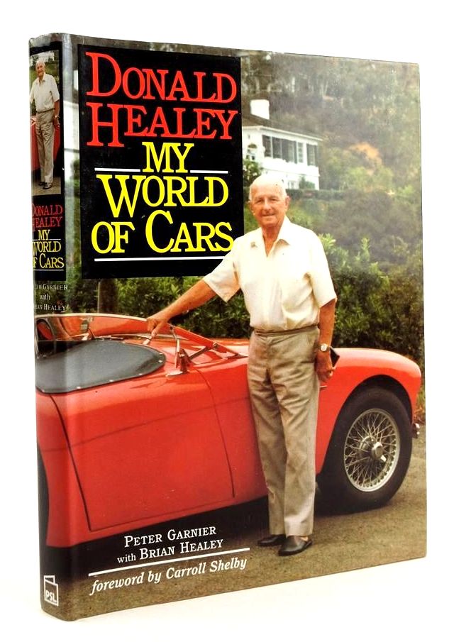 Photo of DONALD HEALEY: MY WORLD OF CARS written by Garnier, Peter
Healey, Brian published by Patrick Stephens Limited (STOCK CODE: 1823988)  for sale by Stella & Rose's Books