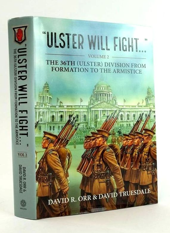 Photo of &QUOT;ULSTER WILL FIGHT...&QUOT; VOLUME 2 written by Orr, David R. Truesdale, David published by Helion &amp; Company (STOCK CODE: 1824025)  for sale by Stella & Rose's Books