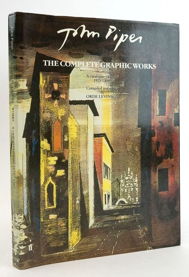 Photo of JOHN PIPER THE COMPLETE GRAPHIC WORKS: A CATALOGUE RAISONNE 1923 - 1983 written by Levinson, Orde illustrated by Piper, John published by Faber &amp; Faber Limited (STOCK CODE: 1824205)  for sale by Stella & Rose's Books