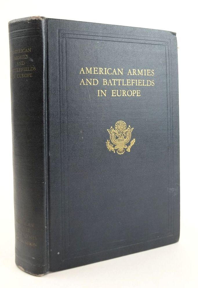 Photo of AMERICAN ARMIES AND BATTLEFIELDS IN EUROPE: A HISTORY, GUIDE, AND REFERENCE BOOK written by American Battle Monuments Commission, published by United States Government Printing Office (STOCK CODE: 1824272)  for sale by Stella & Rose's Books
