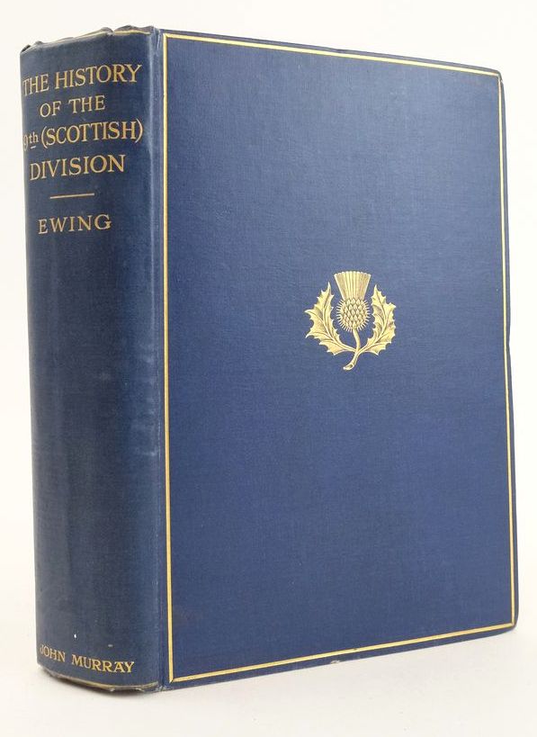 Photo of THE HISTORY OF THE 9TH (SCOTTISH) DIVISION 1914-1919 written by Ewing, John Plumer, Lord published by John Murray (STOCK CODE: 1824300)  for sale by Stella & Rose's Books
