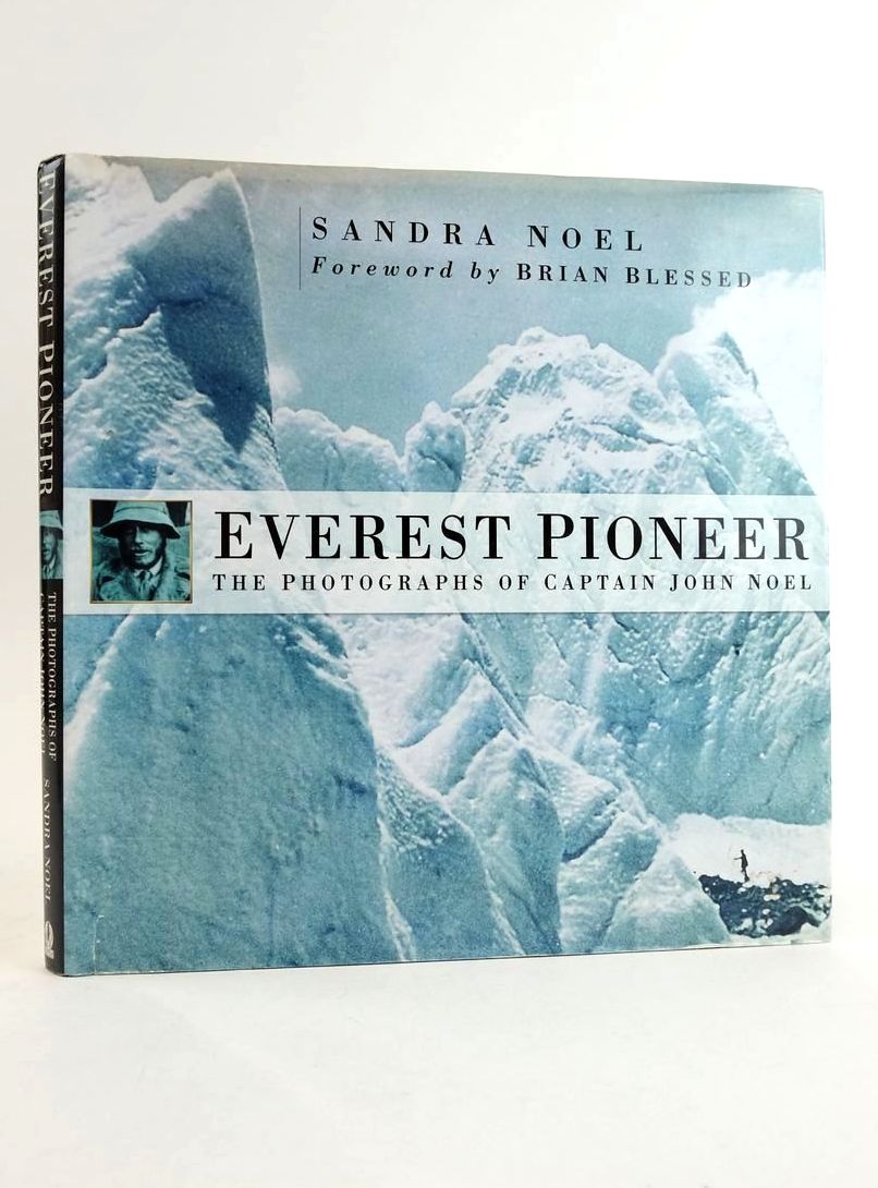 Photo of EVEREST PIONEER: THE PHOTOGRAPHS OF CAPTAIN JOHN NOEL written by Noel, Sandra published by Sutton Publishing (STOCK CODE: 1824486)  for sale by Stella & Rose's Books
