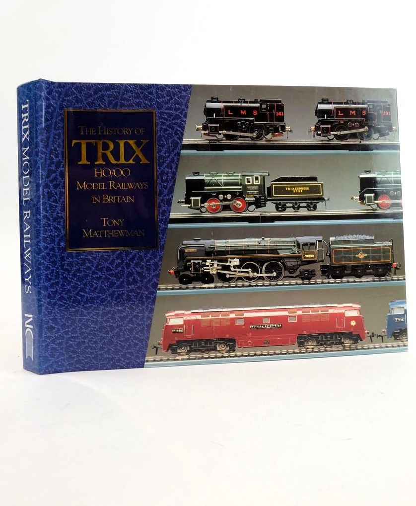 Photo of THE HISTORY OF TRIX HO/OO MODEL RAILWAYS IN BRITAIN written by Matthewman, Tony published by New Cavendish Books (STOCK CODE: 1824573)  for sale by Stella & Rose's Books
