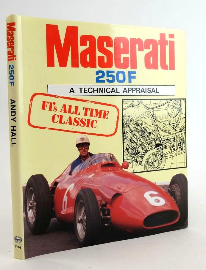 Photo of MASERATI 250F: A TECHNICAL APPRAISAL written by Hall, Andy published by Haynes Publishing Group (STOCK CODE: 1824589)  for sale by Stella & Rose's Books