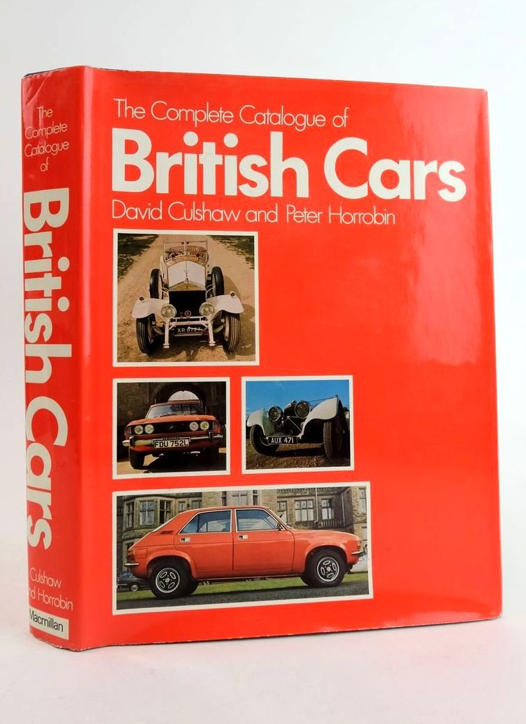 Photo of THE COMPLETE CATALOGUE OF BRITISH CARS written by Culshaw, David Horrobin, Peter published by MacMillan (STOCK CODE: 1824623)  for sale by Stella & Rose's Books