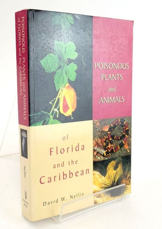 Photo of POISONOUS PLANTS AND ANIMALS OF FLORIDA AND THE CARIBBEAN written by Nellis, David W. published by Pineapple Press (STOCK CODE: 1824635)  for sale by Stella & Rose's Books