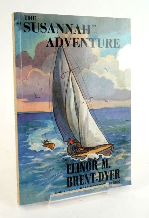 Photo of THE &quot;SUSANNAH&quot; ADVENTURE written by Brent-Dyer, Elinor M. published by Girls Gone By (STOCK CODE: 1824647)  for sale by Stella & Rose's Books