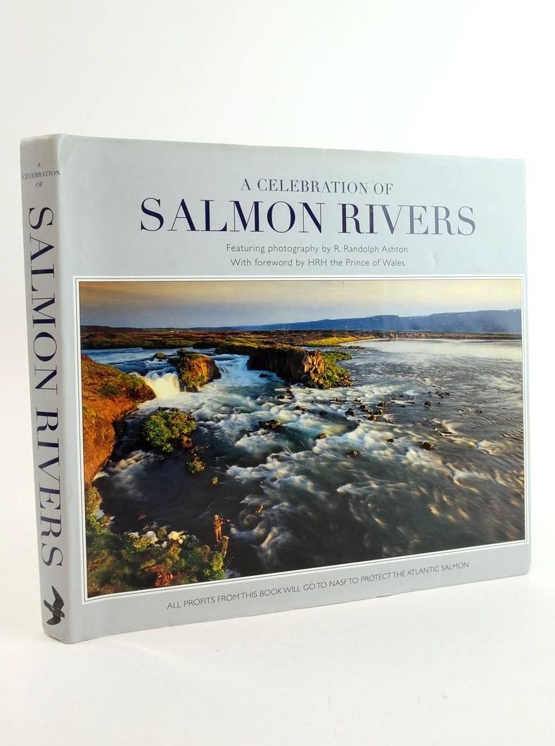 Photo of A CELEBRATION OF SALMON RIVERS written by Ashton, John B. Latimer, Adrian published by Merlin Unwin Books (STOCK CODE: 1824658)  for sale by Stella & Rose's Books