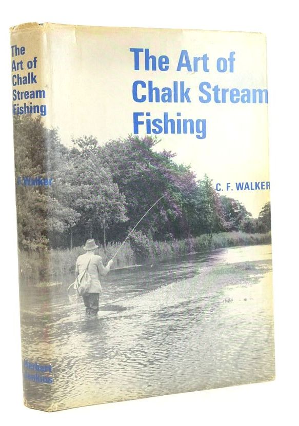 Photo of THE ART OF CHALK STREAM FISHING- Stock Number: 1824675