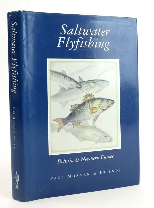 Photo of SALTWATER FLYFISHING BRITAIN AND NORTHERN EUROPE written by Morgan, Paul published by Coch-Y-Bonddu Books (STOCK CODE: 1824678)  for sale by Stella & Rose's Books