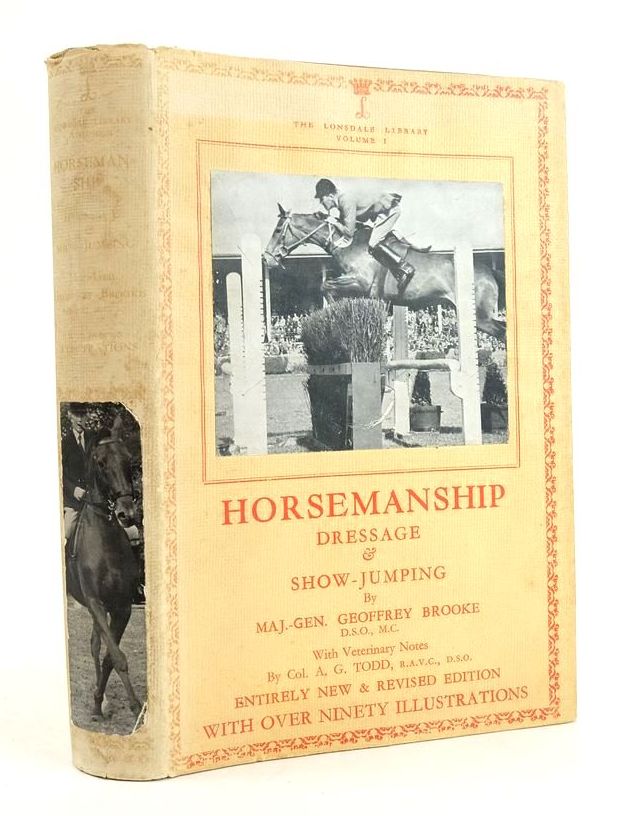 Photo of HORSEMANSHIP DRESSAGE & SHOW JUMPING written by Brooke, Geoffrey
Todd, A.G. published by Seeley, Service & Co. (STOCK CODE: 1824703)  for sale by Stella & Rose's Books