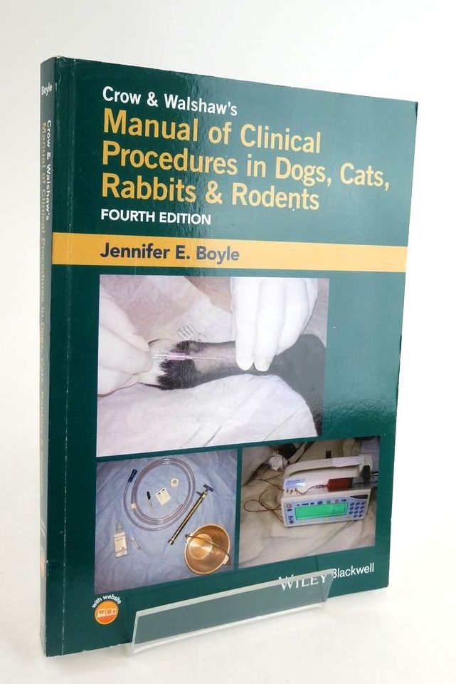 Photo of CROW AND WALSHAW'S MANUAL OF CLINICAL PROCEDURES IN DOGS, CATS, RABBITS, AND RODENTS- Stock Number: 1824756