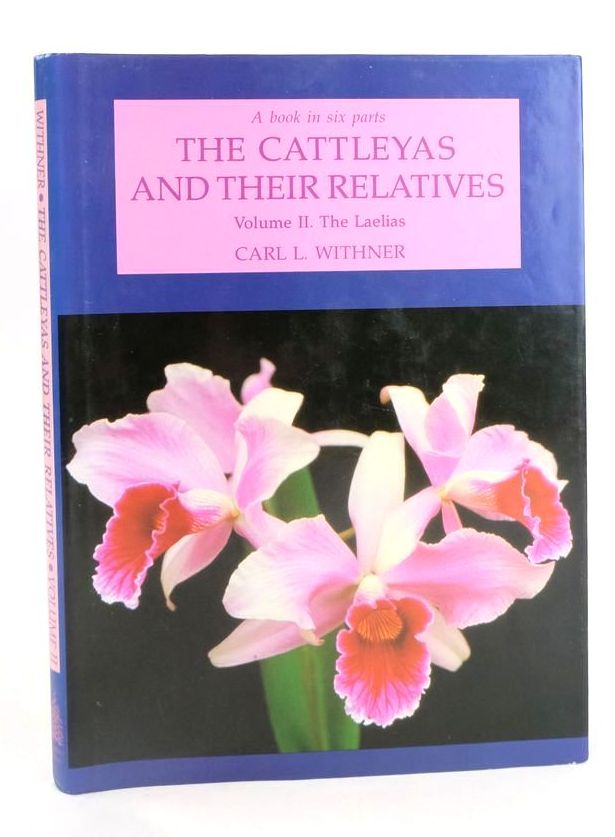 Photo of THE CATTLEYAS AND THEIR RELATIVES VOLUME II. THE LAELIAS- Stock Number: 1824799