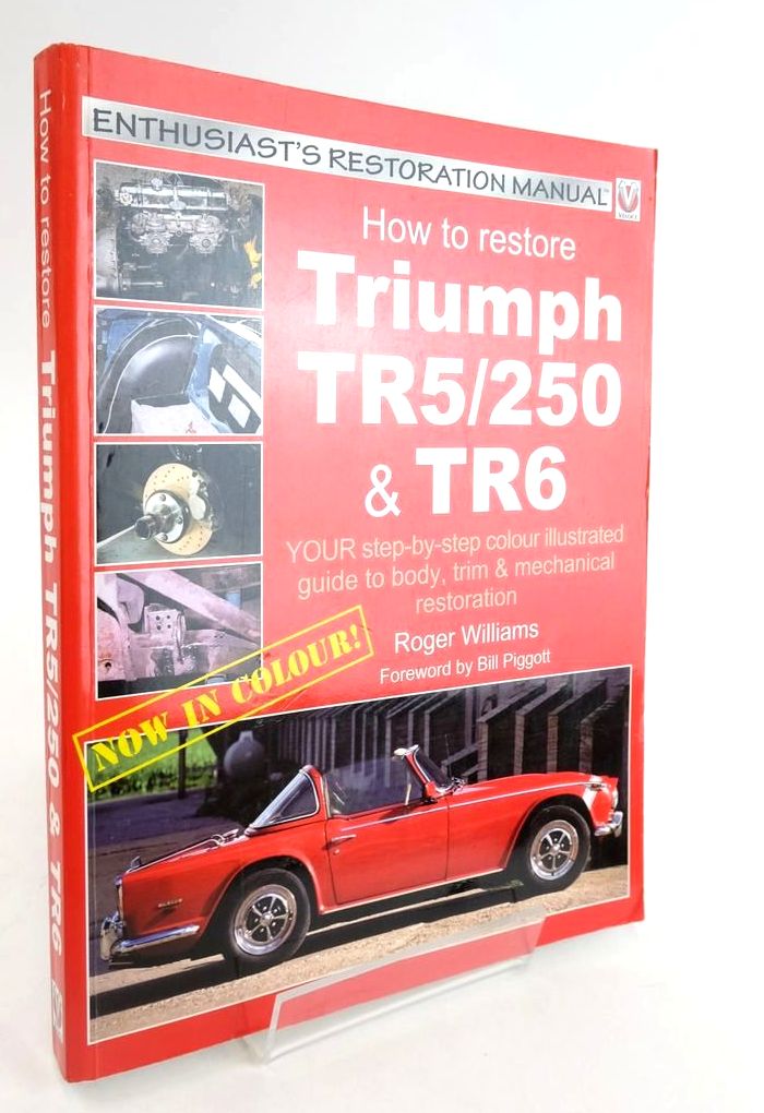 Photo of HOW TO RESTORE TRIUMPH TR5/250 & TR6 (ENTHUSIAST'S RESTORATION MANUAL)- Stock Number: 1824802