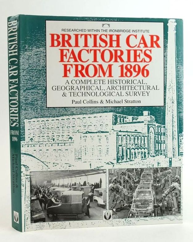 Photo of BRITISH CAR FACTORIES FROM 1896 written by Collins, Paul Stratton, Michael published by Veloce Publishing Plc. (STOCK CODE: 1824849)  for sale by Stella & Rose's Books