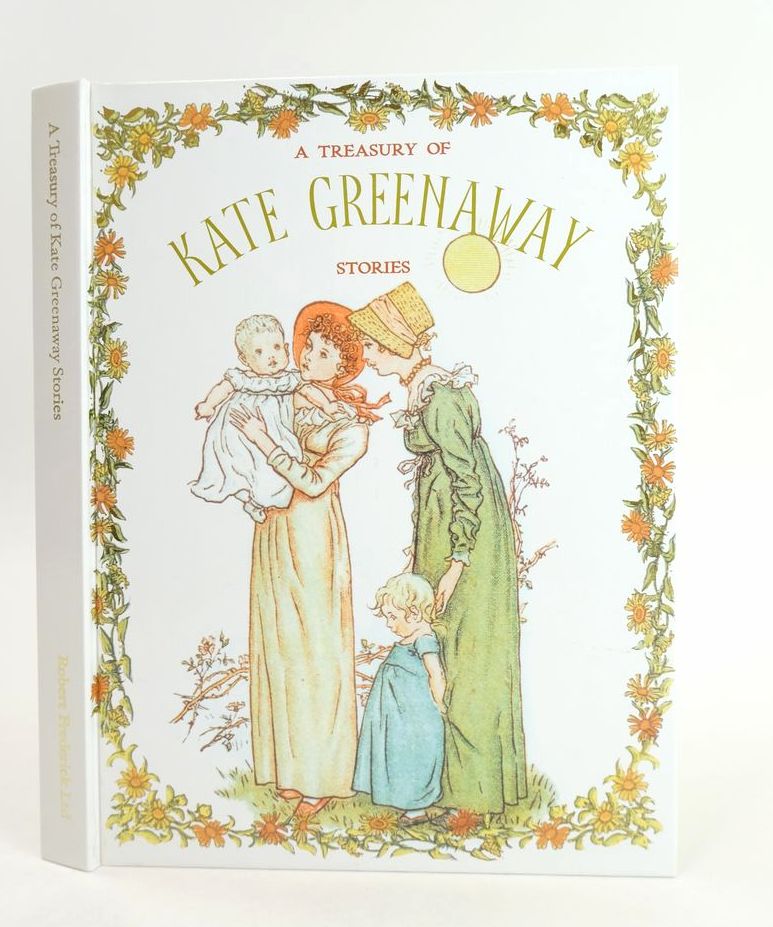 Photo of A TREASURY OF KATE GREENAWAY written by Greenaway, Kate illustrated by Greenaway, Kate published by Robert Frederick Ltd. (STOCK CODE: 1824950)  for sale by Stella & Rose's Books