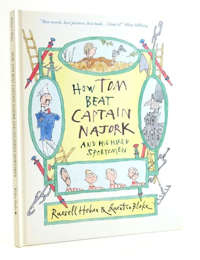 Photo of HOW TOM BEAT CAPTAIN NAJORK AND HIS HIRED SPORTSMEN written by Hoban, Russell illustrated by Blake, Quentin published by Walker Books (STOCK CODE: 1824963)  for sale by Stella & Rose's Books